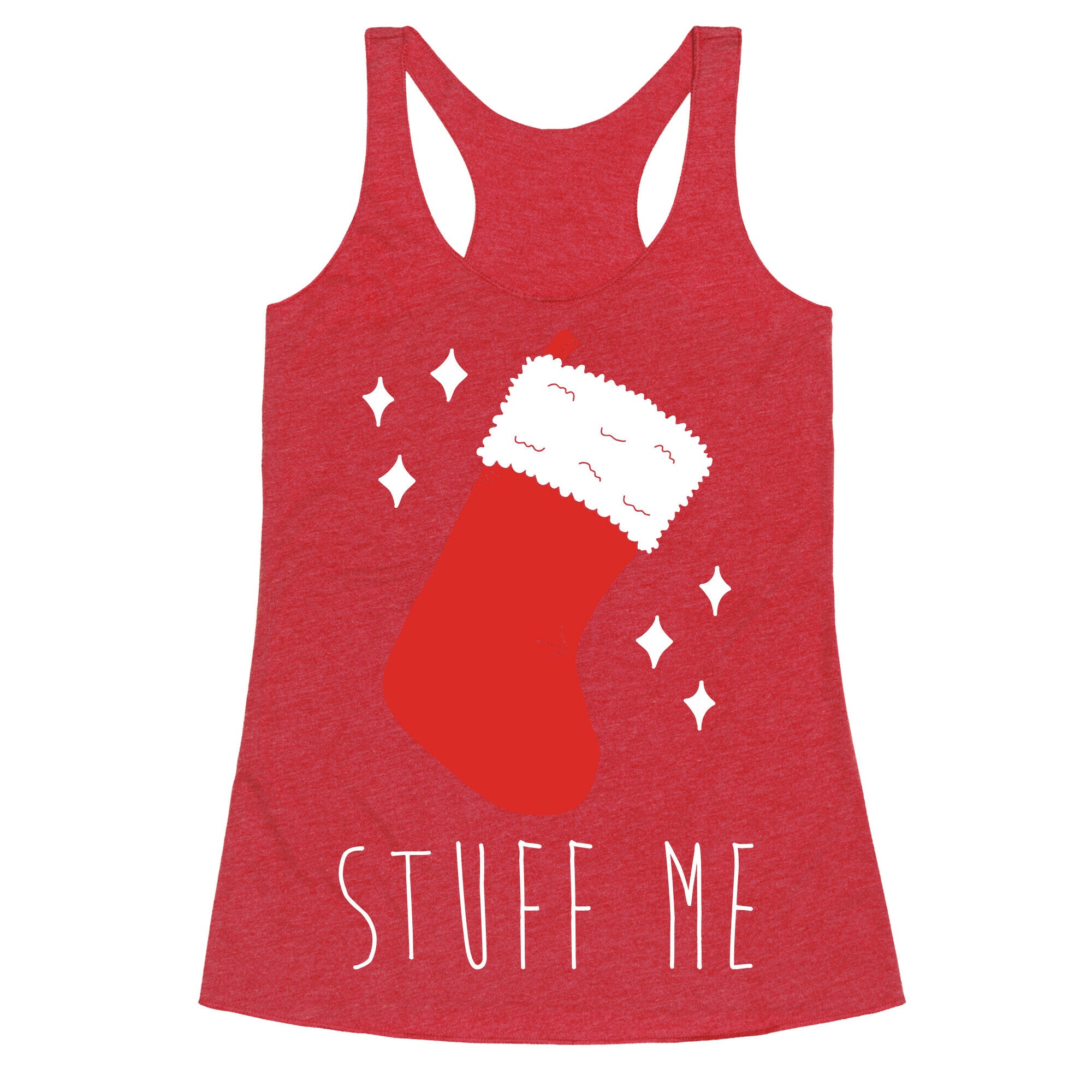Stuff Me (Stocking) Racerback Tank